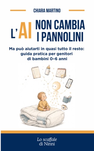 Copertina del libro «L'AI non cambia i pannolini» di Chiara Martino